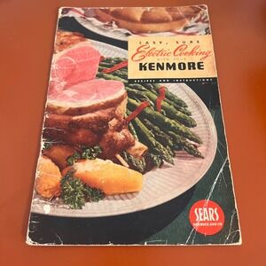 Vintage 1949 Kenmore Electric Cooking Cookbook Sears Roebuck Recipes Manual